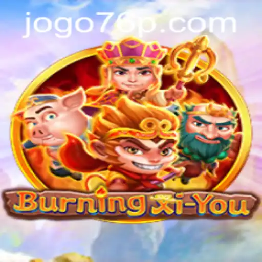 BurningXiYou: Dive into a Thrilling Gaming Odyssey with 76p PH Login