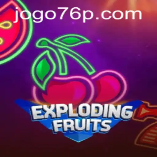 ExplodingFruits Game: An Interactive Adventure with 76p PH Login