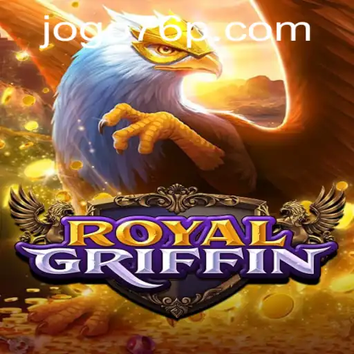Explore the Majestic World of RoyalGriffin: A Fantasy Adventure